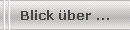 Blick �ber ...