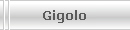 Gigolo