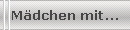 M�dchen mit...
